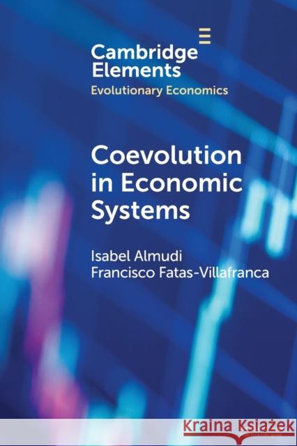 Coevolution in Economic Systems Isabel Almudi Francisco Fatas-Villafranca 9781108737999 Cambridge University Press - książka