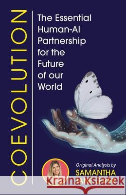 Coevolution: The Essential Human-AI Partnership for the Future of our World Samantha Jane Lever 9781919278100 Our Human Code - książka