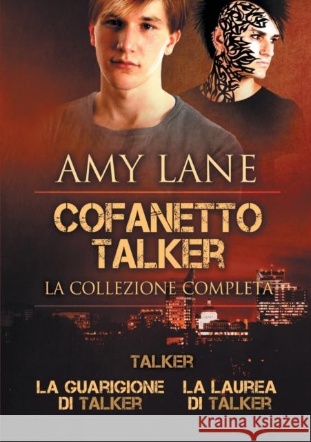 Cofanetto Talker - La Collezione Completa Lane, Amy 9781644059463 Dreamspinner Press - książka