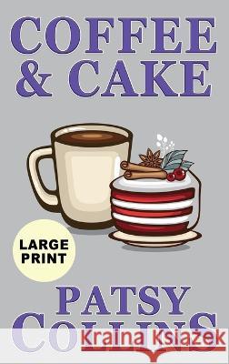 Coffee & Cake Collins 9781914339455 Patsy Collins - książka