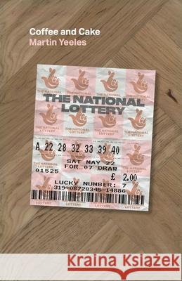 Coffee and Cake Martin Yeeles 9780981678245 Bob's Your Uncle - książka