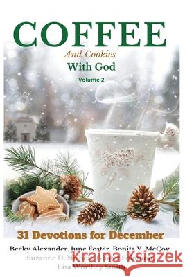 COFFEE and Cookies With God, volume 2 Lisa Smith 9781736160336 Kerysso Press - książka