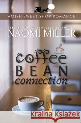 Coffee Bean Connection Naomi Miller 9781948733120 S&g Publishing - książka