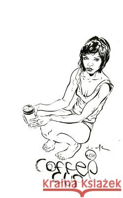 Coffee Cup Radha Kistler 9781523623723 Createspace Independent Publishing Platform - książka