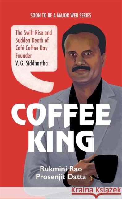 Coffee King Prosenjit Datta 9789390742646 Macmillan - książka