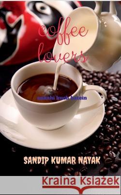 coffee lovers Sandip Kumar 9781639207251 Notion Press - książka