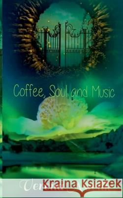 Coffee, Soul and Music Verena Novak 9783752673500 Books on Demand - książka