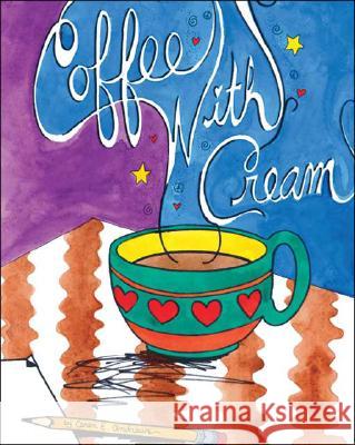 Coffee with Cream Caren E. Andrews 9781425159610 Trafford Publishing - książka