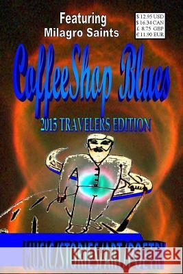 CoffeeShop Blues: 2015 Traveler's Edition Hvizdos, Nathaniel 9780976302957 Coreopsis Publications LLC - książka