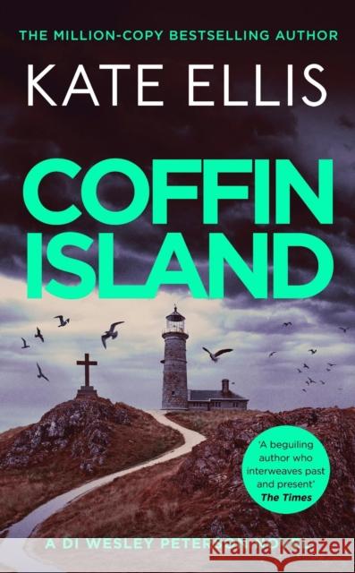 Coffin Island: An unmissable mystery in the DI Wesley Peterson crime series Kate Ellis 9780349433189 Little, Brown Book Group - książka