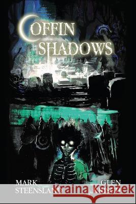 Coffin Shadows Glen Krisch Mark Steensland  9781587678646 Cemetery Dance Publications - książka