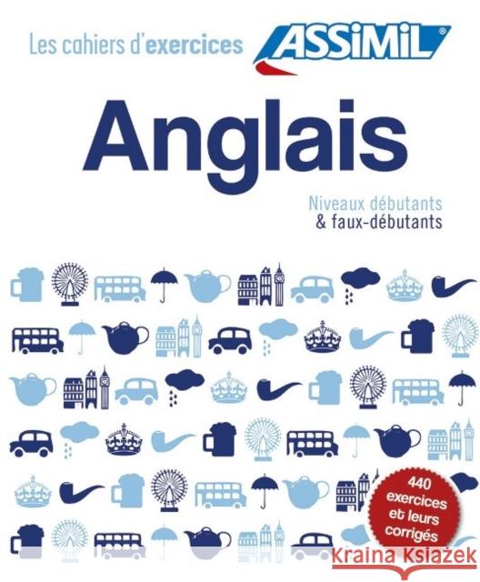 Coffret Cahiers d'exercices ANGLAIS Débutants + Faux-débutants Helene Bauchart 9782700507478 Assimil - książka