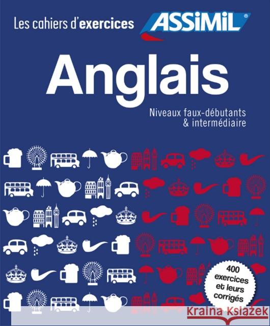 Coffret Cahiers d'exercices Anglais Faux-debutants + Intermediaire Assimil 9782700507041 Assimil - książka