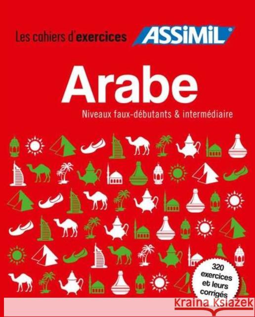 Coffret Cahiers d'exercices ARABE: faux débutants + intermédiaire Daniel Krasa, Rita Nammour 9782700508666 Assimil - książka