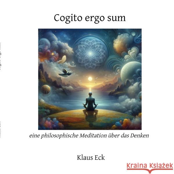 Cogito ergo sum Eck, Klaus 9783759841025 epubli - książka