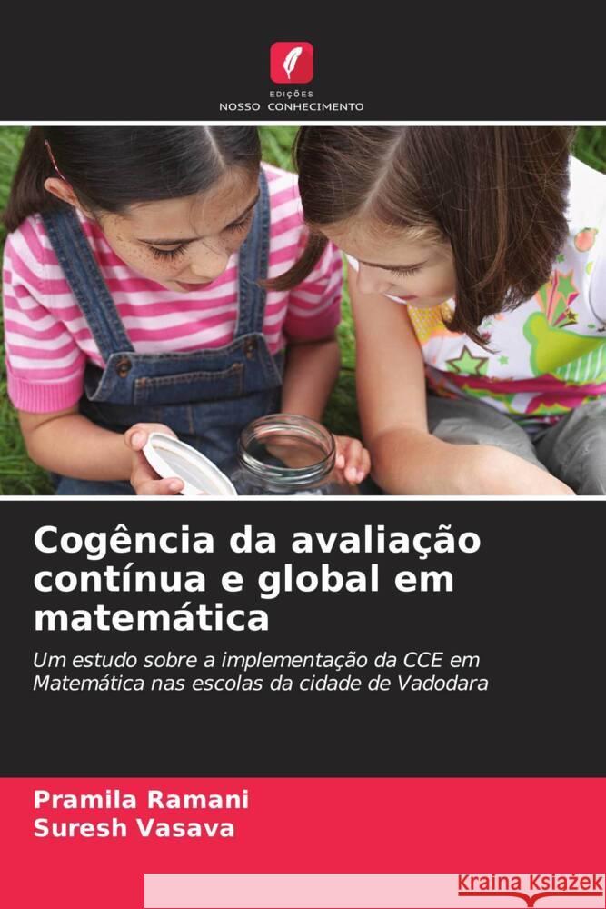 Cogência da avaliação contínua e global em matemática Ramani, Pramila, Vasava, Suresh 9786208615956 Edições Nosso Conhecimento - książka