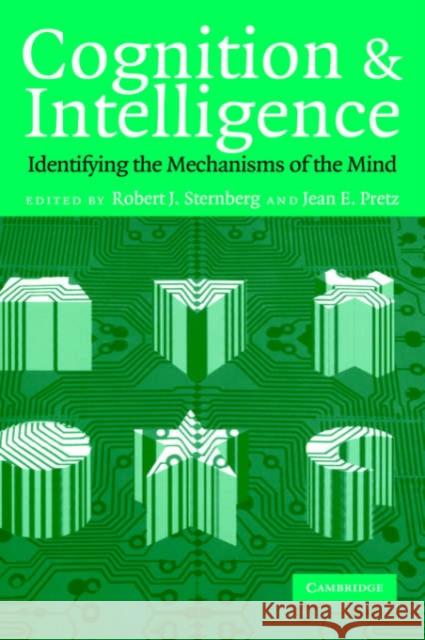 Cognition and Intelligence: Identifying the Mechanisms of the Mind Sternberg, Robert J. 9780521827447 Cambridge University Press - książka