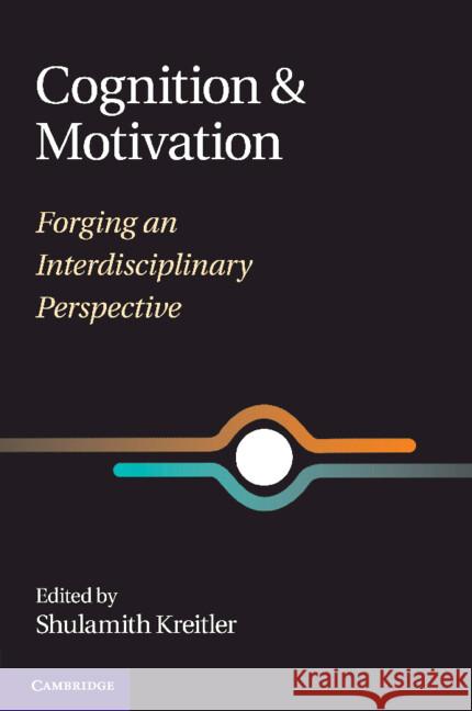 Cognition and Motivation  9780521716918 Cambridge University Press - książka