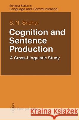 Cognition and Sentence Production Sridhar, S. N. 9780387965727 Springer - książka