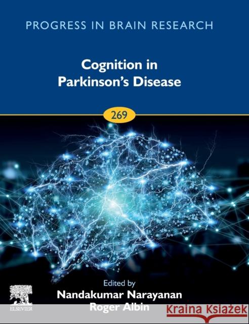 Cognition in Parkinson's Disease: Volume 269 Narayanan, Nandakumar 9780323901642 Elsevier - książka