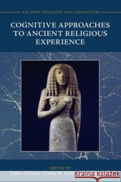 Cognitive Approaches to Ancient Religious Experience  9781009011600 Cambridge University Press - książka