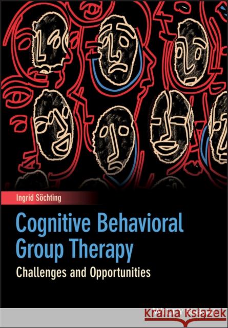 Cognitive Behavioral Group The Sochting, Ingrid 9781118510346 Wiley-Blackwell - książka