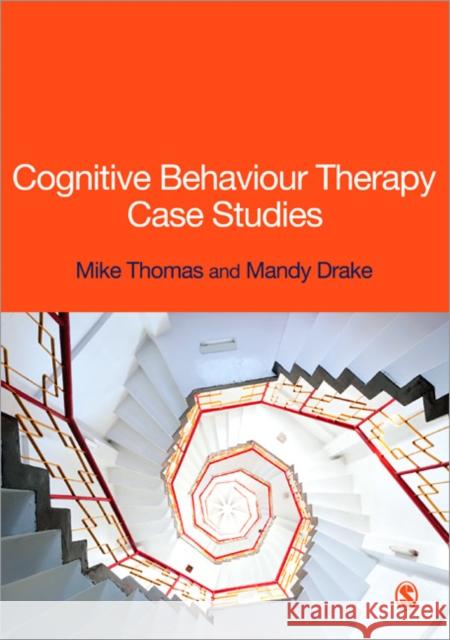 Cognitive Behaviour Therapy Case Studies Mike Thomas 9780857020765 Sage Publications Ltd - książka