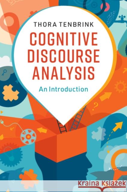 Cognitive Discourse Analysis: An Introduction Thora Tenbrink 9781108436847 Cambridge University Press - książka