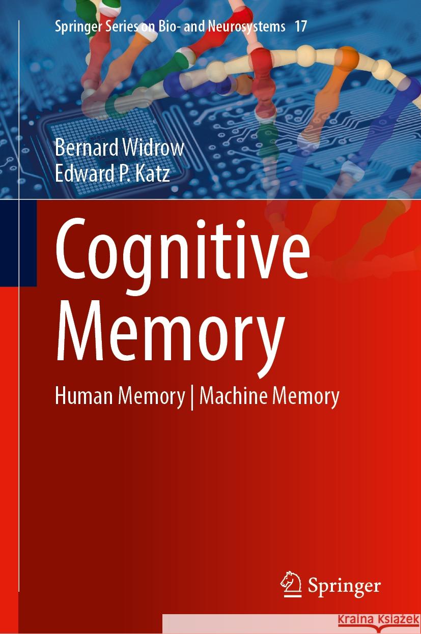 Cognitive Memory: Human Memory Machine Memory Bernard Widrow Edward P. Katz 9783031809385 Springer - książka