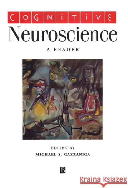 Cognitive Neuroscience Gazzaniga, Michael S. 9780631216605 Blackwell Publishers - książka