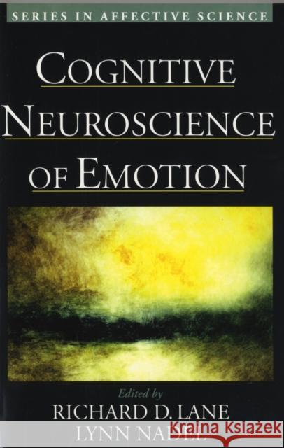 Cognitive Neuroscience of Emotion Lynn Nagel Lynn Nadel Richard D. Lane 9780195155921 Oxford University Press - książka