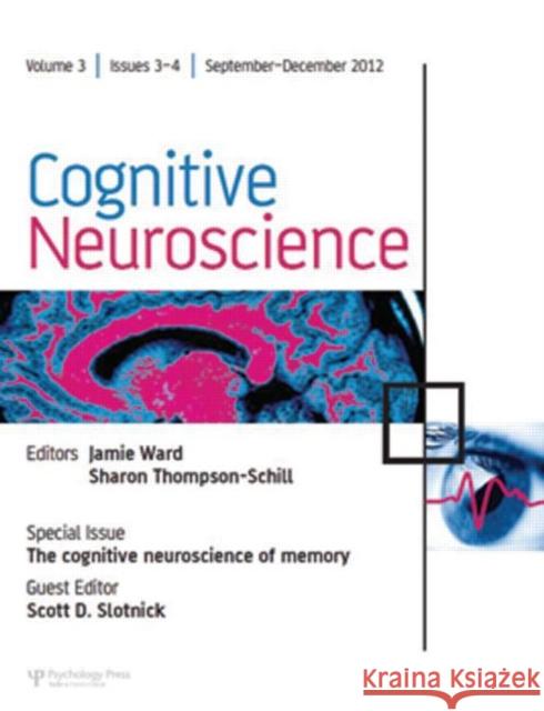 Cognitive Neuroscience of Memory Scott Slotnick 9781848727724 Psychology Press - książka