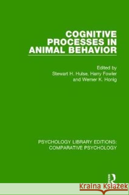 Cognitive Processes in Animal Behavior  9781138562158 Taylor and Francis - książka