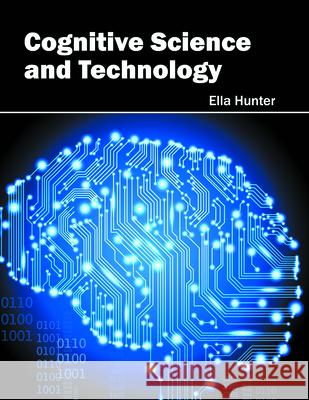 Cognitive Science and Technology Ella Hunter 9781682852996 Willford Press - książka