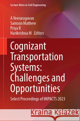 Cognizant Transportation Systems: Challenges and Opportunities  9789819772995 Springer - książka