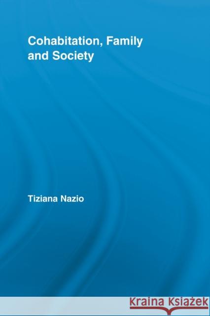 Cohabitation, Family & Society  9780415511575 Routledge - książka