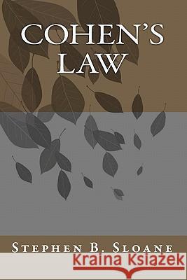 Cohen's Law Stephen B. Sloane 9781453690185 Createspace - książka
