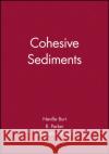 Cohesive Sediments Burt                                     Neville Burt R. Parker 9780471970989 John Wiley & Sons