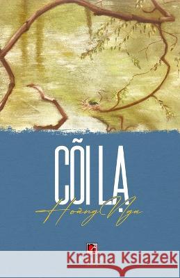 Coi Lạ (color) Nga Hoang   9781088138625 IngramSpark - książka