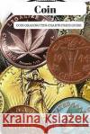 Coin: Coin Grading Tips Charts And Price Guide York, James a. 9781520608143 Independently Published