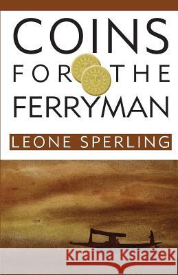 Coins for the Ferryman Leone Sperling 9780992560164 Cilento Publishing - książka