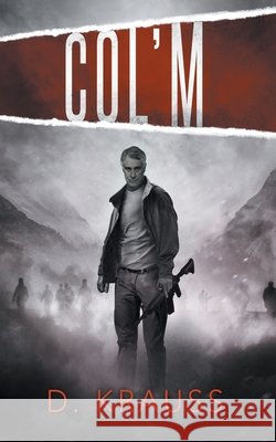 Col'm D. Krauss Southern 9781644563625 Indies United Publishing House, LLC - książka