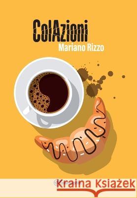 ColAzioni Mariano Rizzo   9791221446159 Youcanprint - książka