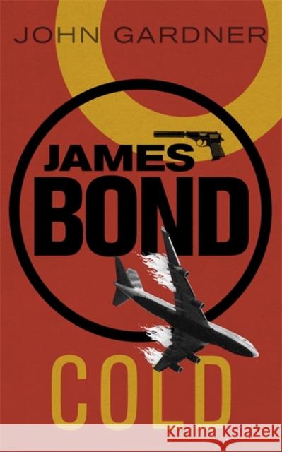 COLD: A James Bond thriller John Gardner 9781409135753 Orion Publishing Co - książka