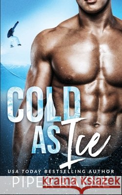 Cold As Ice Piper Rayne 9798887141695 Piper Rayne, Inc. - książka