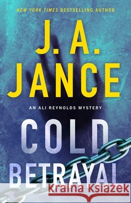 Cold Betrayal: An Ali Reynolds Novel J. A. Jance 9781668046593 Gallery Books - książka