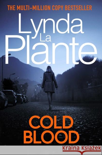 Cold Blood: A Lorraine Page Thriller Lynda La Plante 9781471198625 Simon & Schuster Ltd - książka