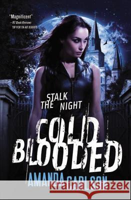 Cold Blooded Amanda Carlson 9780316205221 Orbit - książka