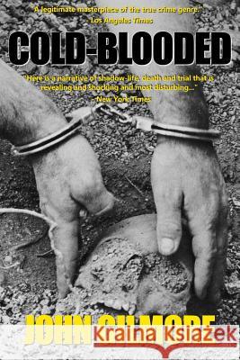 Cold-Blooded John Gilmore 9781878923257 Amok Books - książka