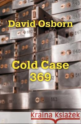 Cold Case 369 David Osborn   9781956744620 Dagmar Miura - książka